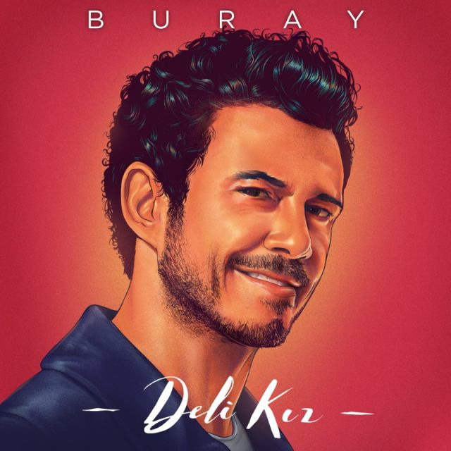 متن آهنگ deli kiz از Buray کاور آهنگ deli kiz از Buray