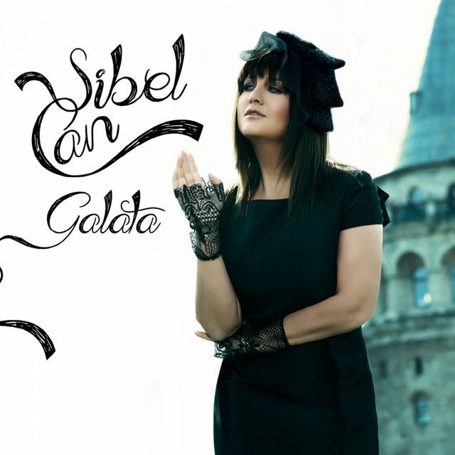 متن آهنگ Galata - Remix از Sibel Can کاور آهنگ Galata - Remix از Sibel Can