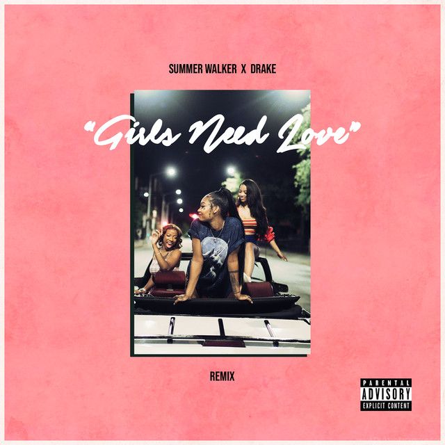 متن آهنگ Girls Need Love (with Drake) - Remix از Drake کاور آهنگ Girls Need Love (with Drake) - Remix از Drake