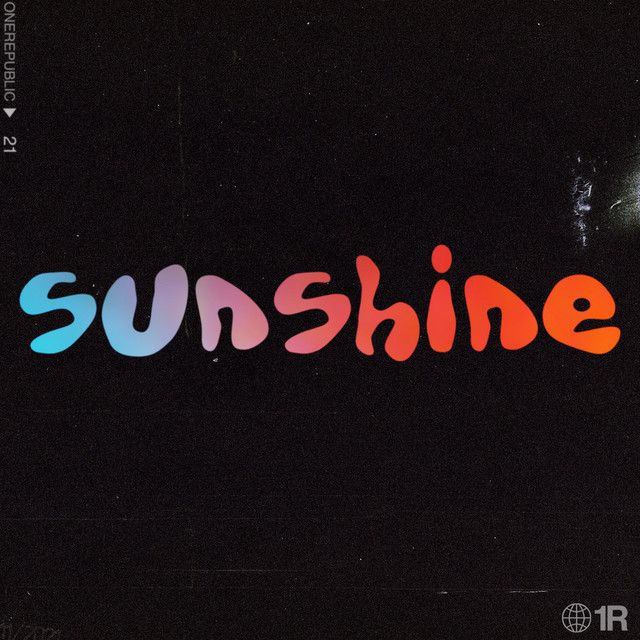 متن آهنگ Sunshine از OneRepublic کاور آهنگ Sunshine از OneRepublic
