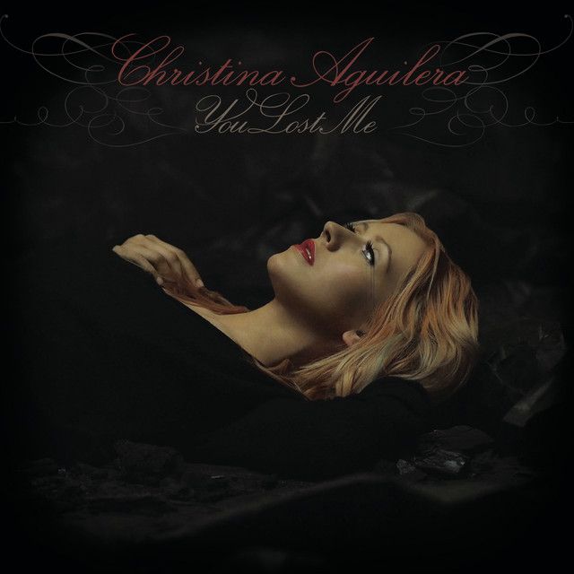 متن آهنگ You Lost Me - Radio Remix از Christina Aguilera