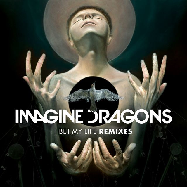 متن آهنگ I Bet My Life - Lost Kings Remix از Imagine Dragons کاور آهنگ I Bet My Life - Lost Kings Remix از Imagine Dragons