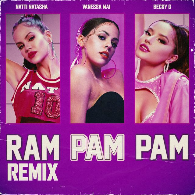 متن آهنگ Ram Pam Pam - Remix از Natti Natasha کاور آهنگ Ram Pam Pam - Remix از Natti Natasha