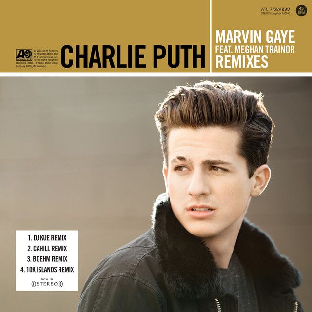 متن آهنگ Marvin Gaye (feat. Meghan Trainor) - DJ Kue Remix ا کاور آهنگ Marvin Gaye (feat. Meghan Trainor) - DJ Kue Remix از Charlie Puth