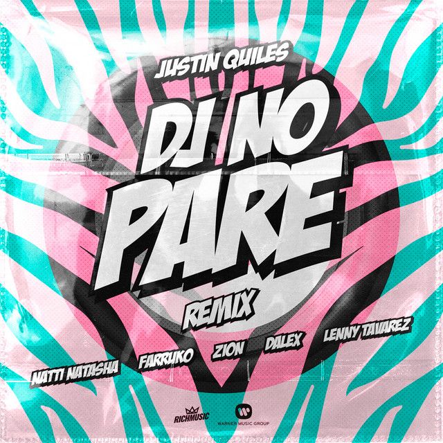 کاور آهنگ DJ No Pare (feat. Zion, Dalex, Lenny Tavárez) - Remix از Natti Natasha