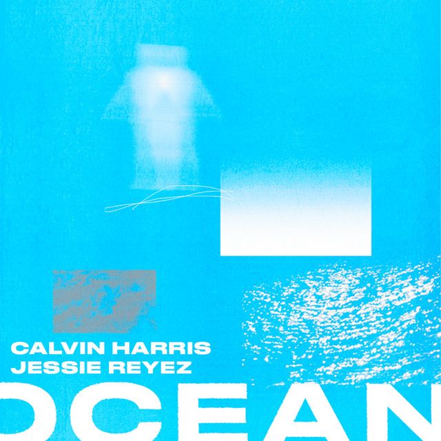 متن آهنگ Ocean از Calvin Harris کاور آهنگ Ocean از Calvin Harris
