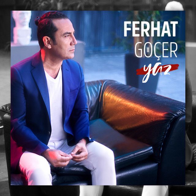 متن آهنگ Yaz از Ferhat Göçer