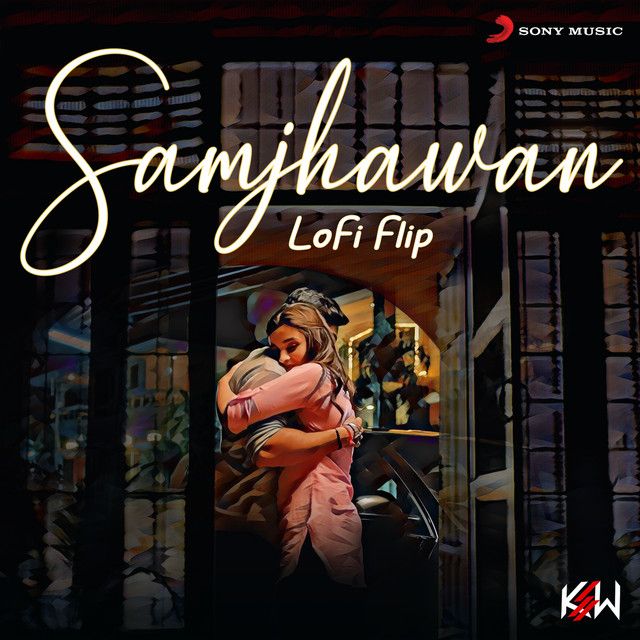 متن آهنگ Samjhawan - Lofi Flip از Arijit Singh کاور آهنگ Samjhawan - Lofi Flip از Arijit Singh