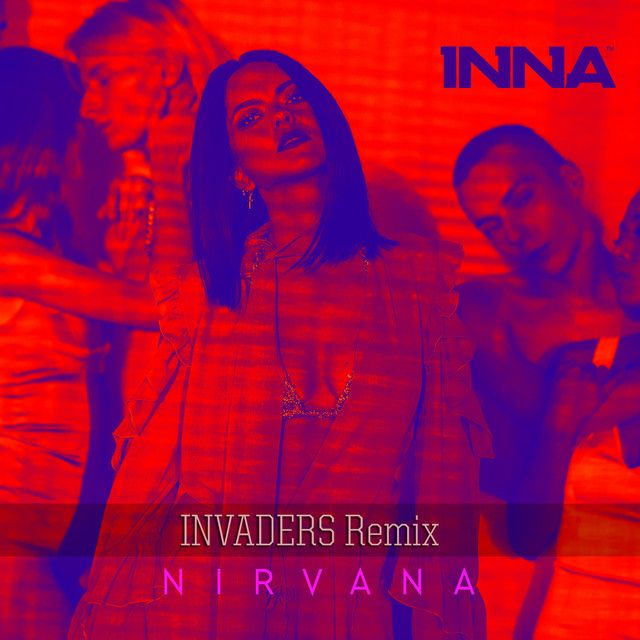 کاور آهنگ Nirvana - Invaders Remix از INNA