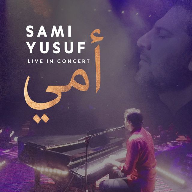 متن آهنگ Mother (Arabic) - Live Version از Sami Yusuf کاور آهنگ Mother (Arabic) - Live Version از Sami Yusuf