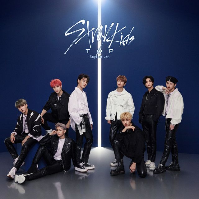 متن آهنگ TOP - English Version از Stray Kids کاور آهنگ TOP - English Version از Stray Kids