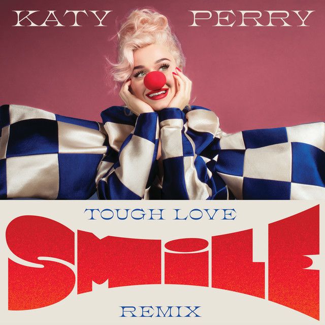 متن آهنگ Smile - Tough Love Remix از Katy Perry کاور آهنگ Smile - Tough Love Remix از Katy Perry