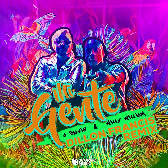 کاور آهنگ Mi Gente - Dillon Francis Remix از J Balvin