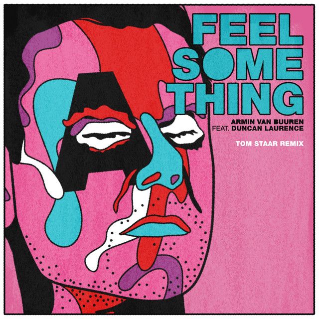 متن آهنگ Feel Something - Tom Staar Extended Remix از Armin کاور آهنگ Feel Something - Tom Staar Extended Remix از Armin van Buuren