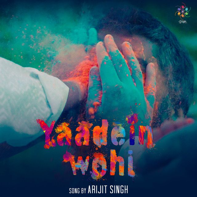 کاور آهنگ Yaadein Wohi از Arijit Singh