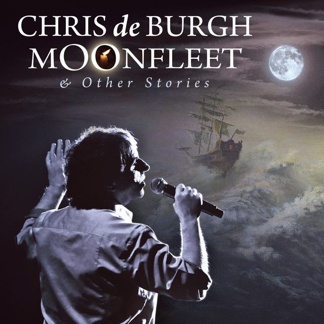 متن آهنگ The Moonfleet Finale از Chris de Burgh کاور آهنگ The Moonfleet Finale از Chris de Burgh
