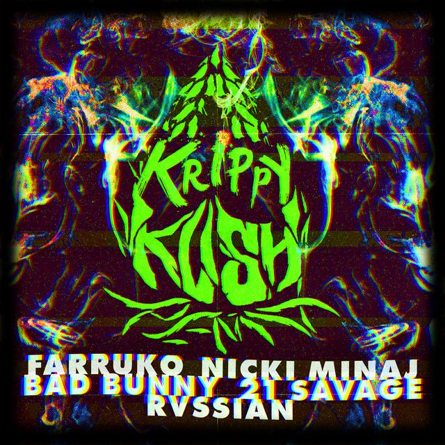 متن آهنگ Krippy Kush (feat. 21 Savage & Rvssian) - Remix از کاور آهنگ Krippy Kush (feat. 21 Savage & Rvssian) - Remix از 21 Savage