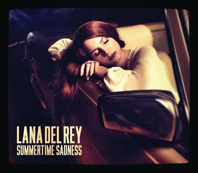 متن آهنگ Summertime Sadness - Radio Mix از Lana Del Rey کاور آهنگ Summertime Sadness - Radio Mix از Lana Del Rey