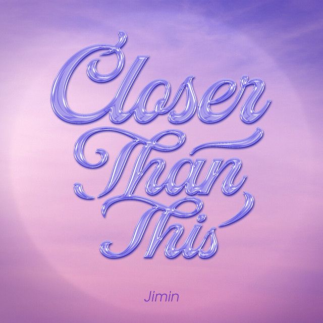 متن آهنگ Closer Than This از Jimin کاور آهنگ Closer Than This از Jimin