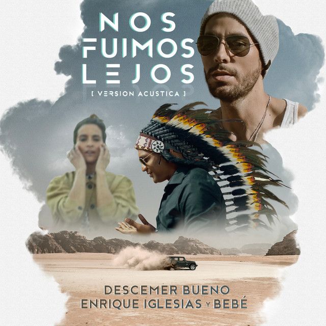 متن آهنگ Nos Fuimos Lejos - Acoustic Version از Enrique Igle کاور آهنگ Nos Fuimos Lejos - Acoustic Version از Enrique Iglesias