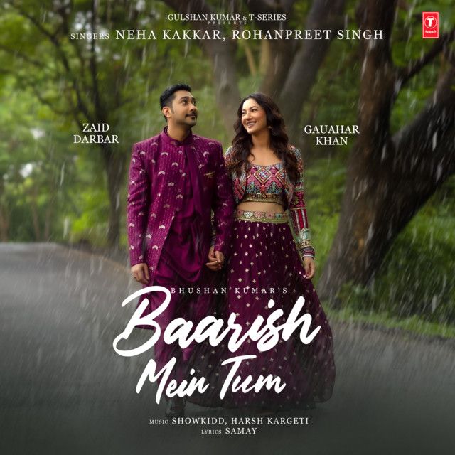 متن آهنگ Baarish Mein Tum از Neha Kakkar کاور آهنگ Baarish Mein Tum از Neha Kakkar