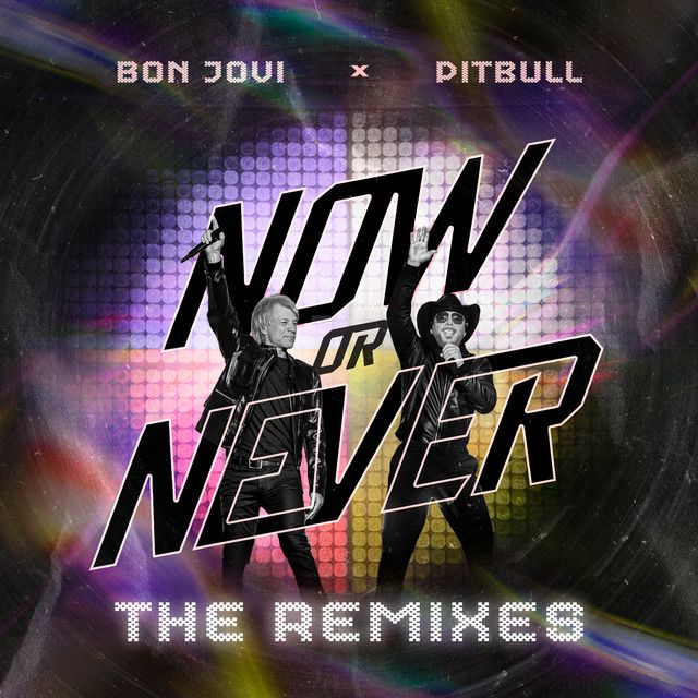 متن آهنگ Now Or Never از Pitbull کاور آهنگ Now Or Never از Pitbull
