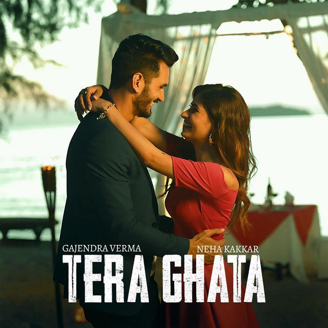 کاور آهنگ Tera Ghata از Neha Kakkar