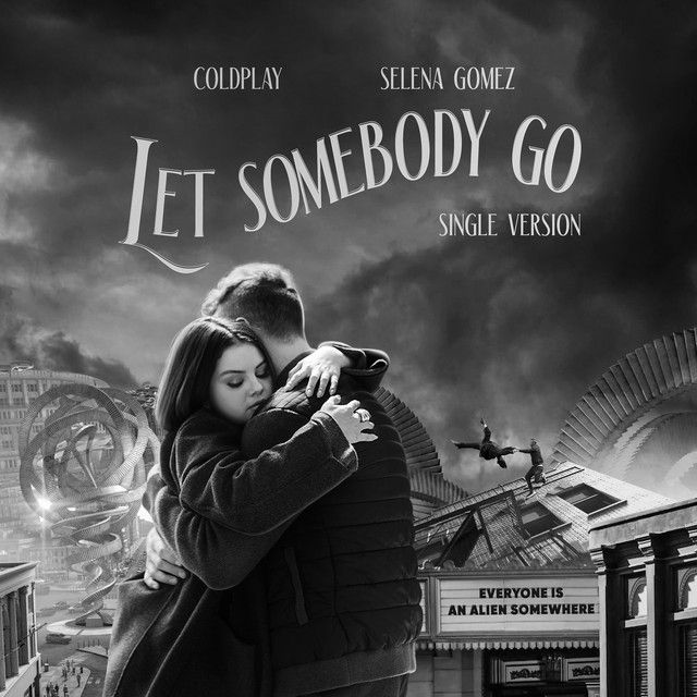 کاور آهنگ Let Somebody Go - Single Version از Coldplay