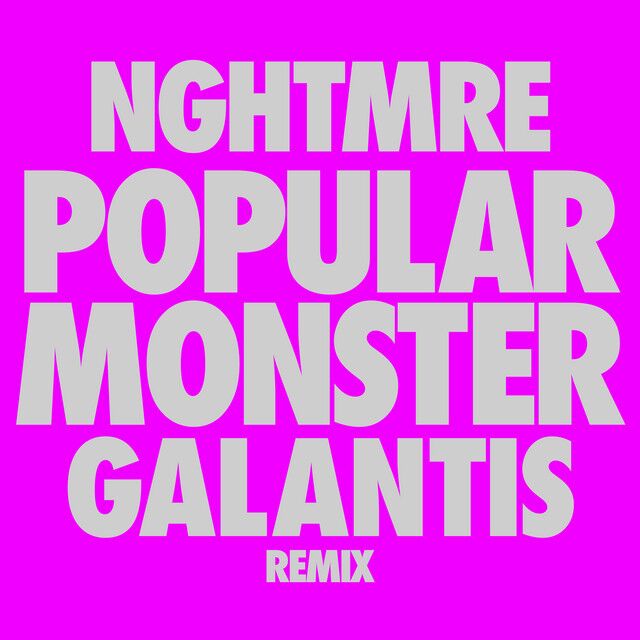 متن آهنگ Popular Monster - NGHTMRE & Galantis Remix از Falling…