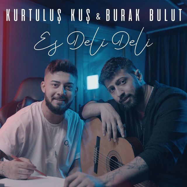 متن آهنگ Es Deli Deli از Kurtuluş Kuş کاور آهنگ Es Deli Deli از Kurtuluş Kuş