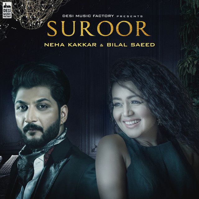 متن آهنگ Suroor از Neha Kakkar کاور آهنگ Suroor از Neha Kakkar