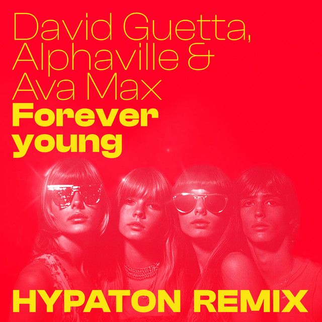 متن آهنگ Forever Young از David Guetta کاور آهنگ Forever Young از David Guetta