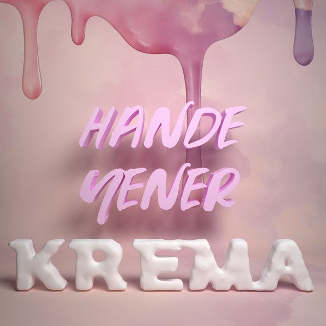 متن آهنگ Krema از Hande Yener کاور آهنگ Krema از Hande Yener
