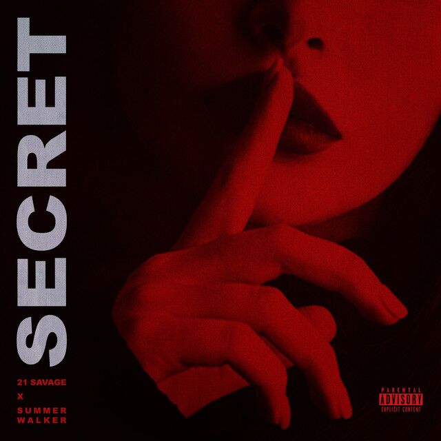 متن آهنگ Secret (feat. Summer Walker) از 21 Savage کاور آهنگ Secret (feat. Summer Walker) از 21 Savage