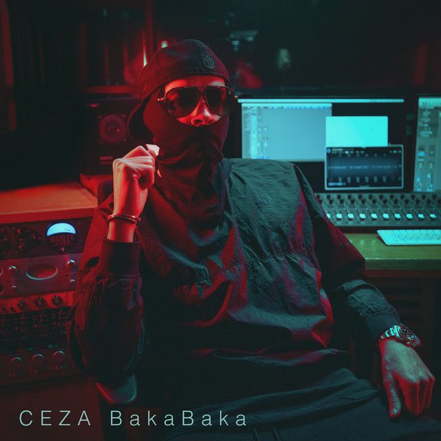 متن آهنگ BakaBaka از Ceza