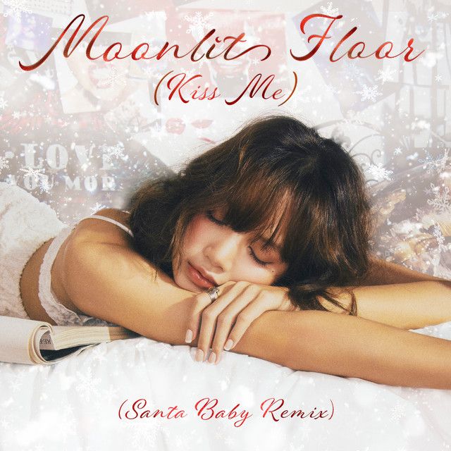 متن آهنگ Moonlit Floor (Kiss Me) - Santa Baby Remix از LISA کاور آهنگ Moonlit Floor (Kiss Me) - Santa Baby Remix از LISA