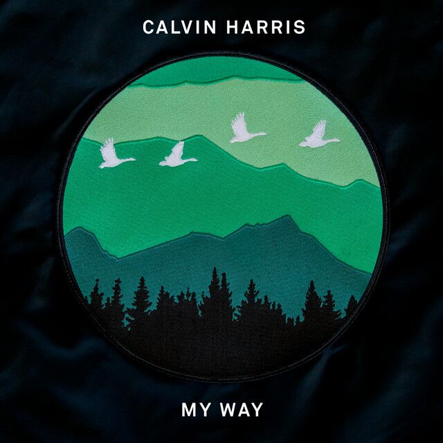 متن آهنگ My Way از Calvin Harris کاور آهنگ My Way از Calvin Harris