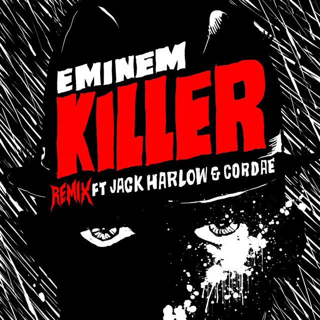 متن آهنگ Killer (feat. Jack Harlow & Cordae) - Remix از Emin کاور آهنگ Killer (feat. Jack Harlow & Cordae) - Remix از Eminem