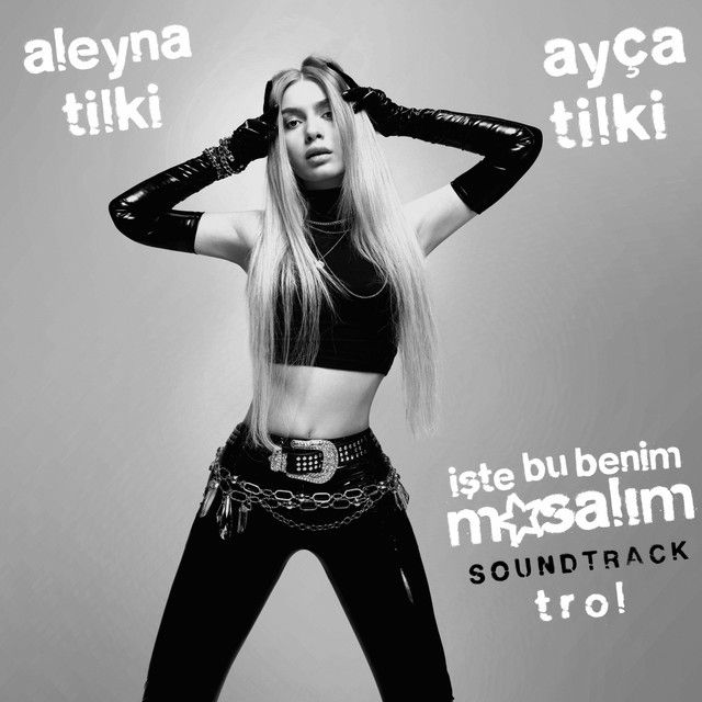 متن آهنگ Trol - İşte Bu Benim Masalım Soundtrack از Aleyna T