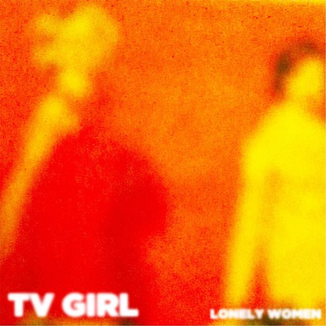 متن آهنگ My Girlfriend از TV Girl کاور آهنگ My Girlfriend از TV Girl